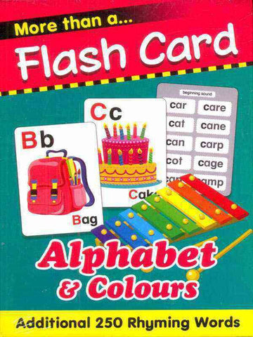 MORE THAN A FLASH CARD: ALPHABET & COLOURS