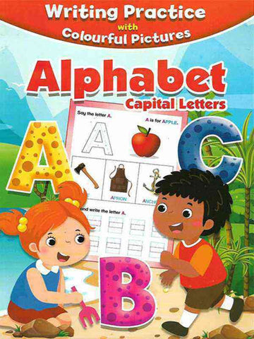 WRITING PRACTICE WITH COLOURFULL PICTURES: ALPHABET CAPITAL LETTERS