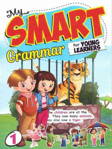 MY SMART GRAMMAR FOR YOUNG LEARNERS BOOK 1