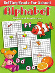 GETTING READY FOR SCHOOL: ALPHABET (CAPITAL & SMALL LETTERS)