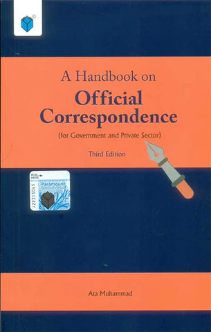 A HANDBOOK OF OFFICIAL CORRESPONDENCE FOR ALL OCCASIONS
