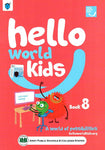 APSACS: HELLO WORLD KIDS BOOK 8[IS]