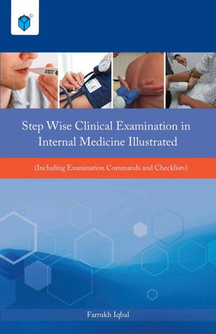 STEP WISE CLINICAL EXAMINATION IN INTERNAL MEDICINE ILLUSTRATED