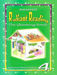 PARAMOUNT RADIANT READING: BOOK-4 THE GLEAMING ROAD