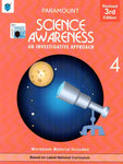 PARAMOUNT SCIENCE AWARENESS: BOOK-4 AN INVESTIGATIVE APPROACH