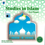 PARAMOUNT STUDIES IN ISLAM: PRE-PRIMER REVISED IMPROVED AND AUTHORIZED EDITION