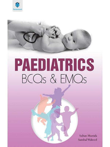 PAEDIATRICS BCQs AND EMQs