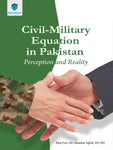 CIVIL MILITARY EQUATION IN PAKISTAN