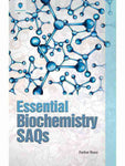 ESSENTIAL BIOCHEMISTRY SAQs