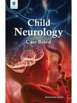 CHILD NEUROLOGY: CASE BASED