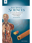 BASIC MEDICAL SCIENCES: ANATOMY, PHYSIOLOGY & BIOCHEMISTRY WITH MCQs