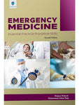 EMERGENCY MEDICINE ESSENTIAL PRACTICAL PROCEDURE SKILLS