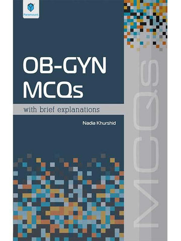 OB-GYN MCQS: WITH BRIEF EXPLANATIONS