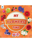 MY TIME SERIES: MY FLOWERS TIME