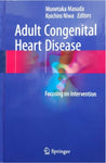 ADULT CONGENITAL HEART DISEASE: FOCUSING ON INTERVENTION