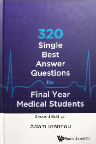 320 SINGLE BEST ANSWER QUESTIONS FOR FINAL YEAR MEDICAL STUDENTS