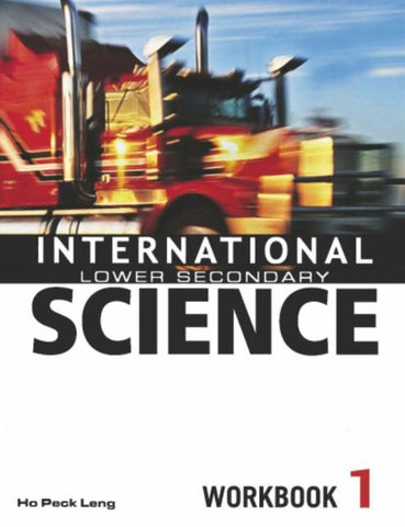 INTERNATIONAL LOWER SECONDARY SCIENCE: WORKBOOK-1