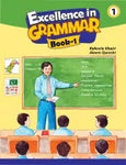 EXCELLENCE IN GRAMMAR BOOK 1