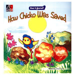 HOW CHICKO WAS SAVED