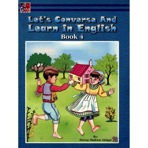 LET(S) CONVERSE AND LEARN IN ENGLISH BOOK 4