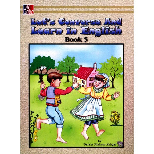 LET(S) CONVERSE AND LEARN IN ENGLISH BOOK 5