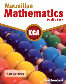 Macmillan Mathematics Pupil's Book KGA