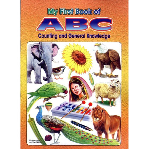 MY FIRST BOOK OF ABC COUNTING AND GENERAL KNOWLEDGE