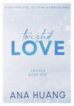 Twisted Love By Ana Huang [IP][1Pc]